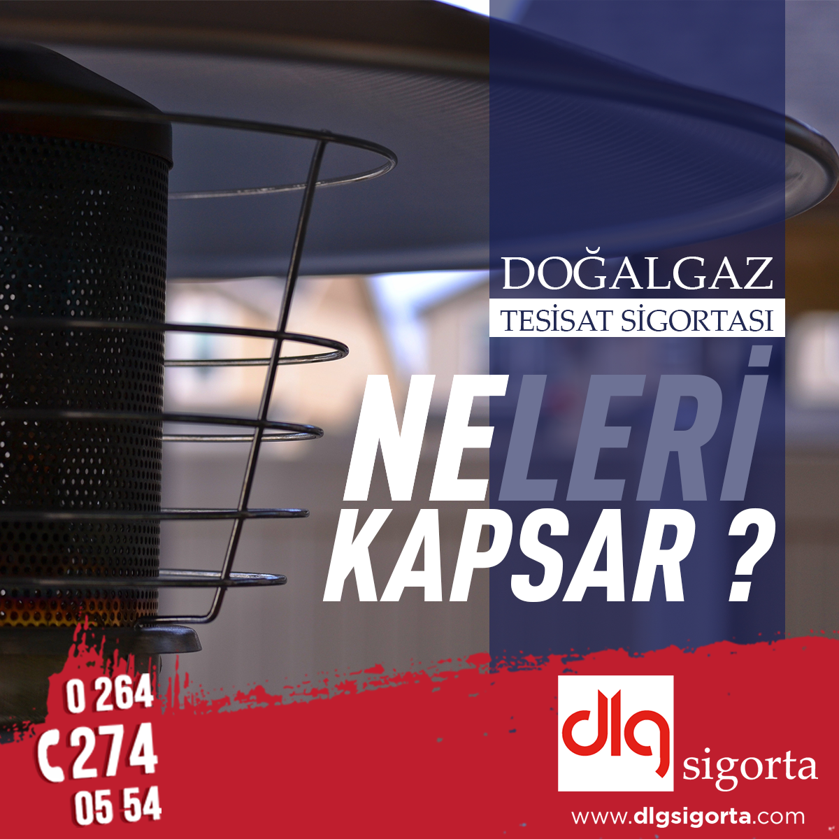 Doğalgaz Tesisat Sigortası Nedir? Neleri Kapsar?
