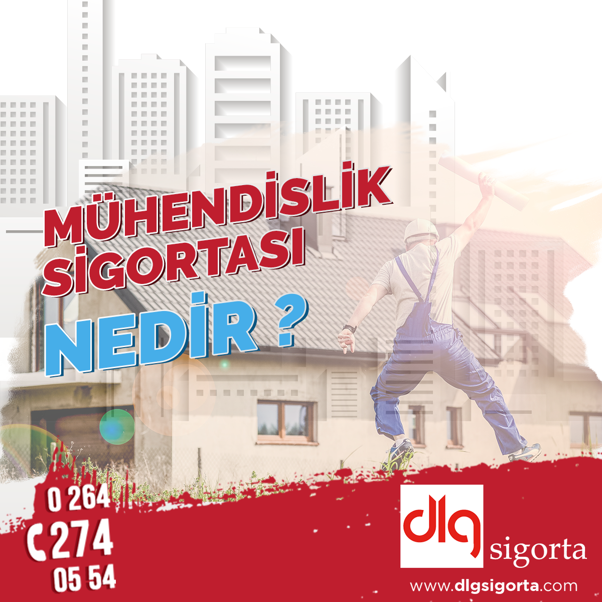 Mühendislik Sigortası Nedir? 