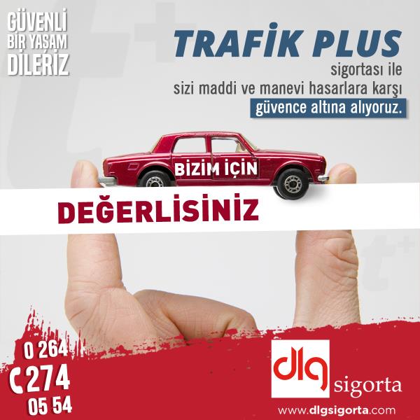 Trafik Plus Sigortası
